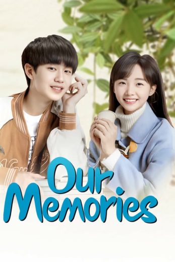 مسلسل ذكرياتنا Our Memories الحلقة 5 مترجمة