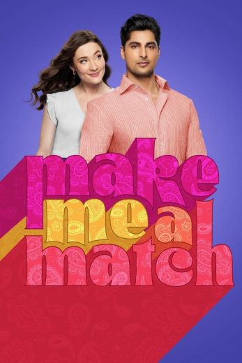 مشاهدة فيلم Make Me a Match 2023 مترجم