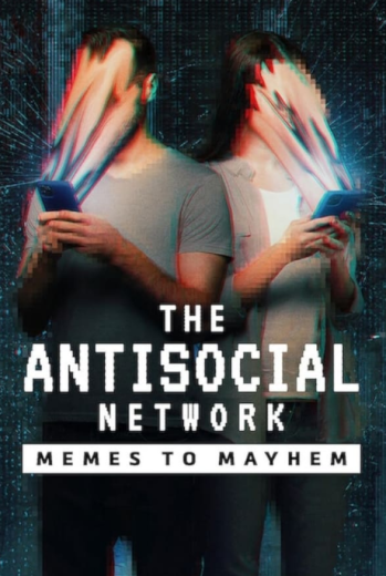 مشاهدة فيلم The Antisocial Network 2024 مترجم